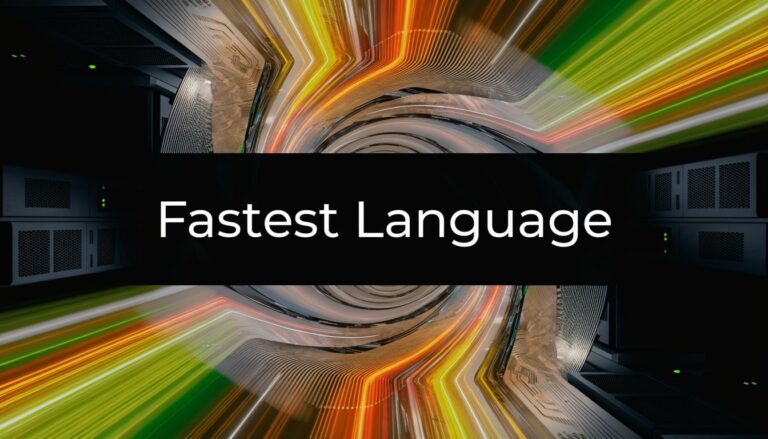 Fastest Programming Language: A 2026 Guide