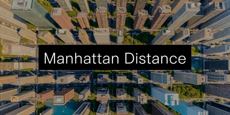 What is Manhattan Distance: Unlocking AI Insights